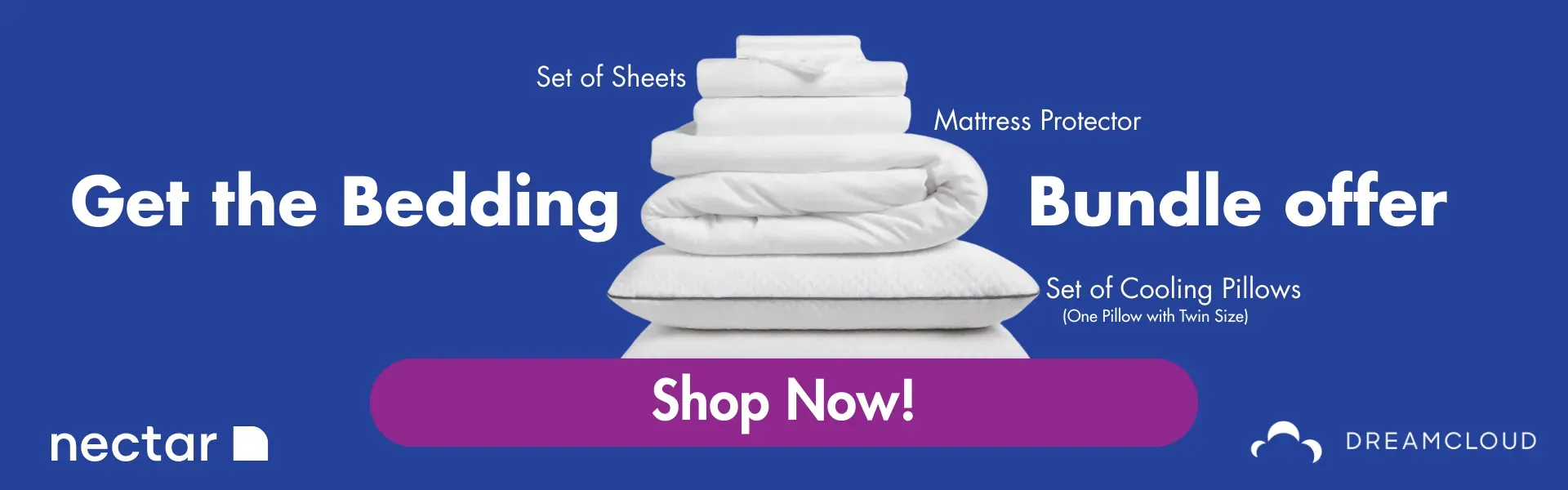 Get the Nectar and DreamCloud Bedding Bundle offer. Shop Now!